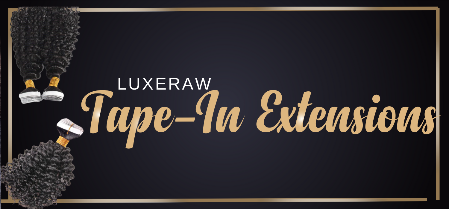 LUXE RAW Tape-In Extensions